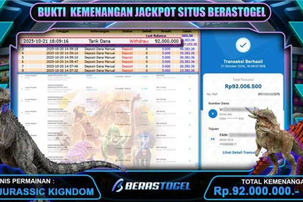 BERASTOGEL JACKPOT PEMBAYARAN SLOT : JURASSIC KINGDOM RP. 92.000.000 BUKTI JACKPOT BERASTOGEL SLOT
