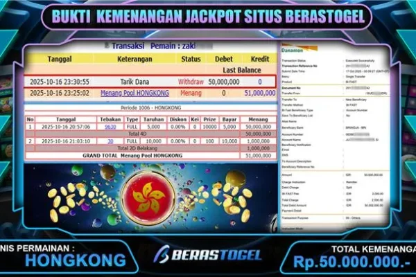 PEMBAYARAN TOGEL JACKPOT BERASTOGEL : HONGKONG LOTTO RP. 50.000.000 BUKTI JACKPOT BERASTOGEL SLOT